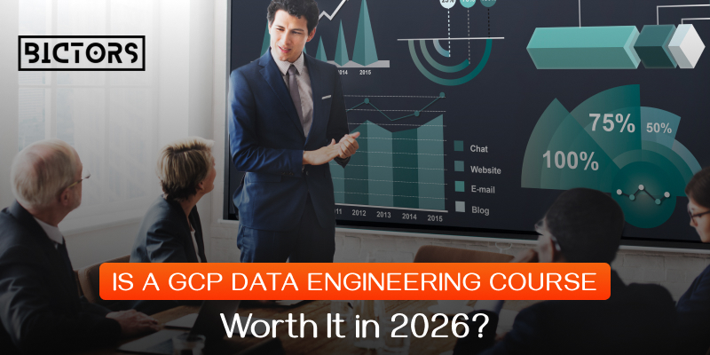 Is a GCP Data Engineering Course Worth It in 2026?