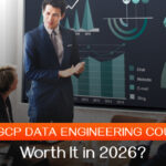 Is a GCP Data Engineering Course Worth It in 2026?