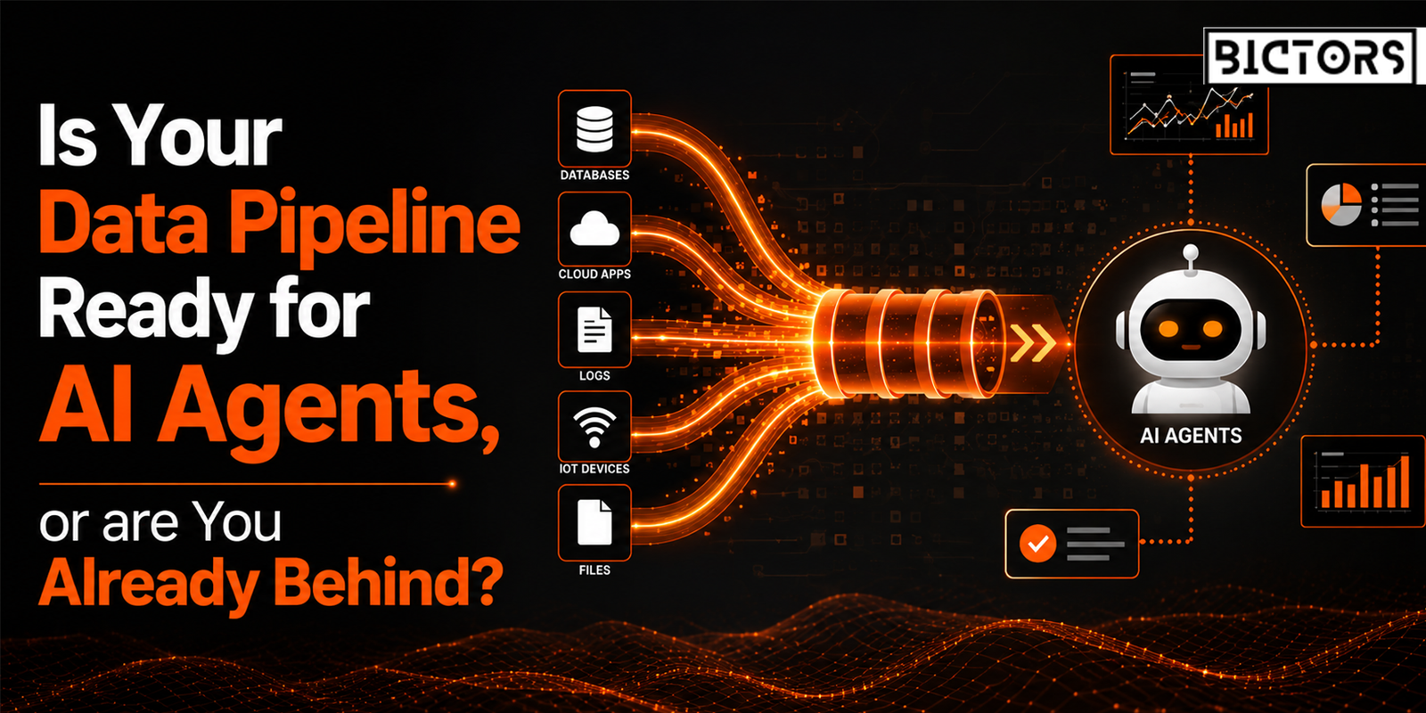 Is Your Data Pipeline Ready for AI Agents, or are You Already Behind?