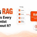 What Is RAG and Why Is Every Data Scientist Talking About It?